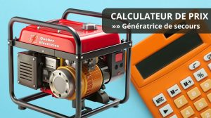 calculateur de prix de generatrice de secours au quebec